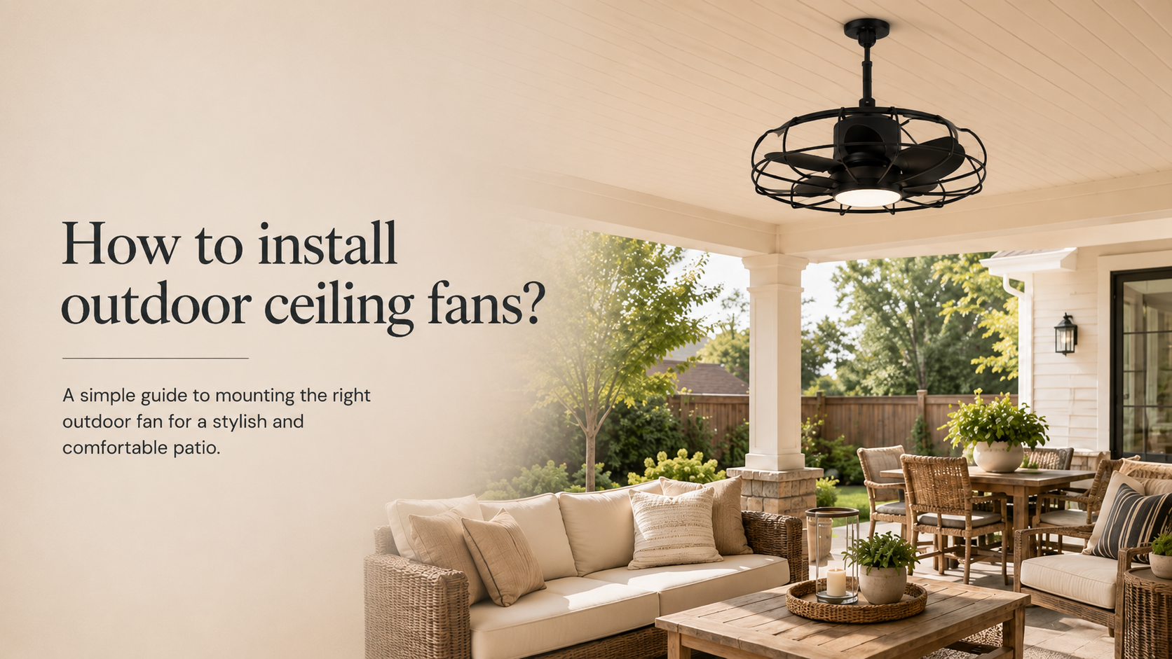 How to install outdoor ceiling fans? - IPLUS Lighting
